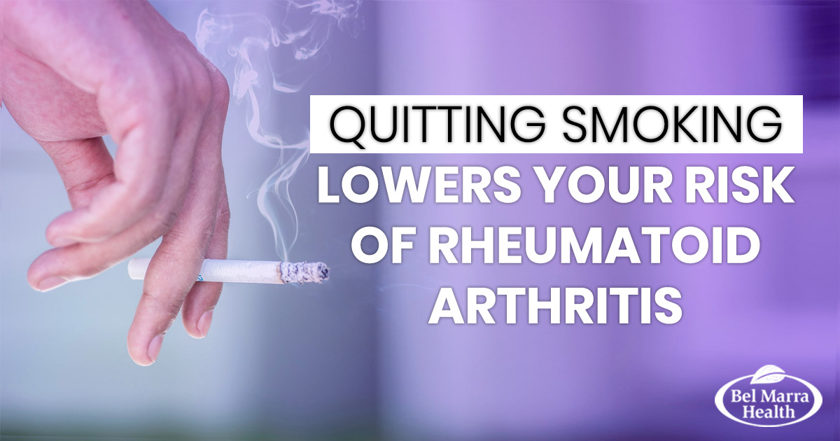 Quitting Smoking Can Reduce Your Risk of Rheumatoid Arthritis Study
